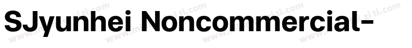 SJyunhei Noncommercial字体转换